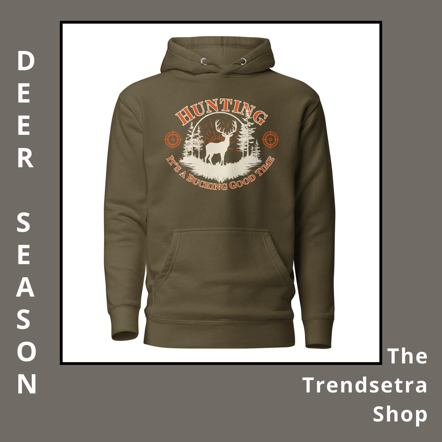 Bucking Good Time Hoodie | Funny Deer Hunting Sweatshirt for Hunters | Unisex Hoodie