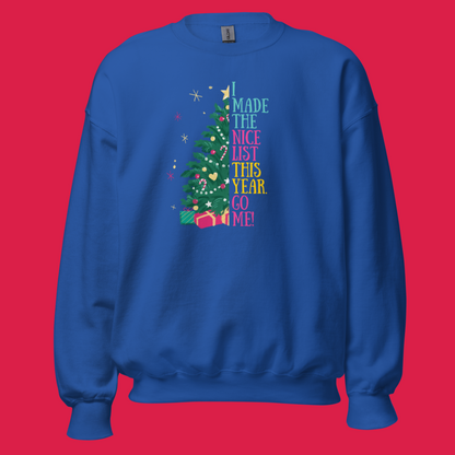 Get Cozy for Christmas - I'm on the Nice List! | Unisex Sweatshirt