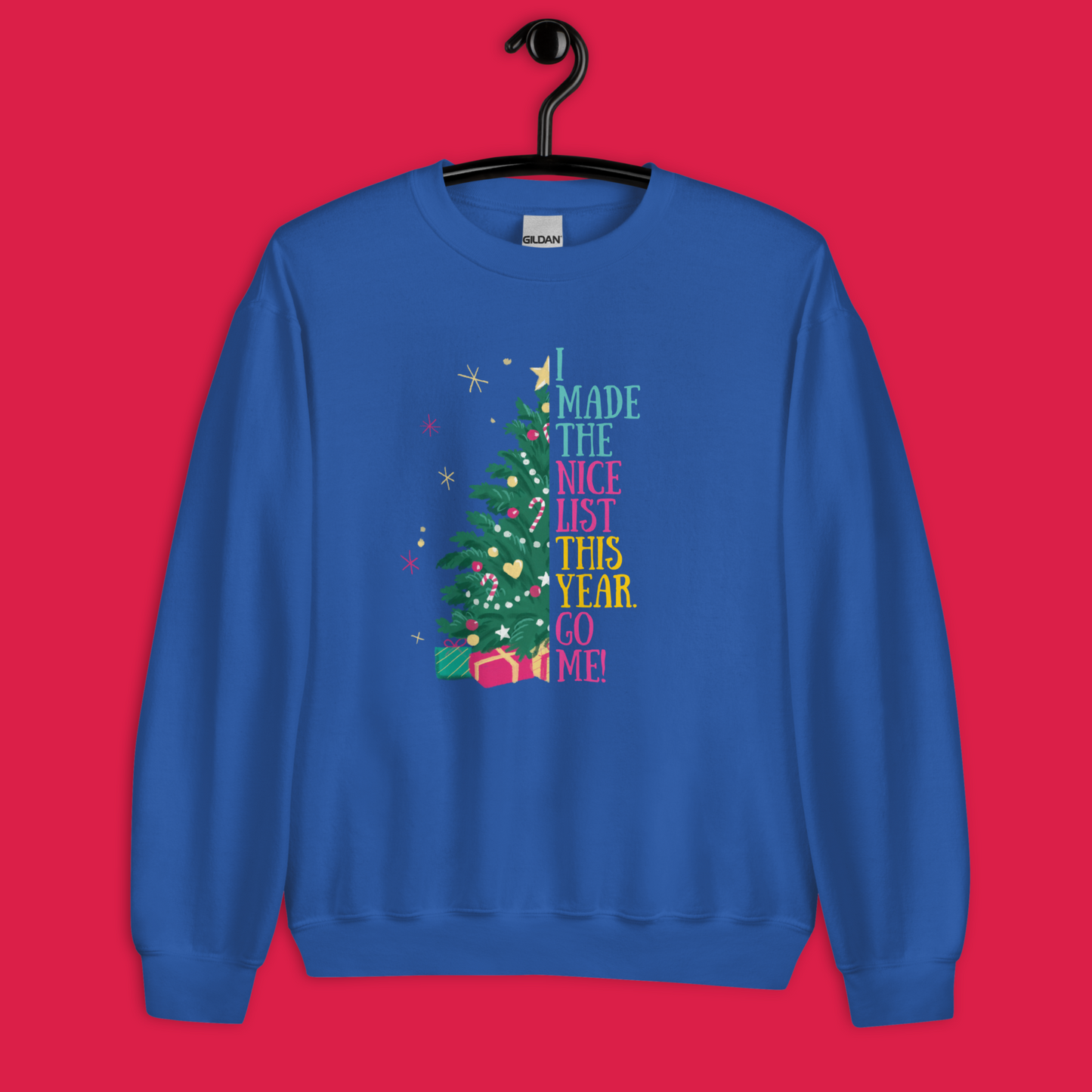 Get Cozy for Christmas - I'm on the Nice List! | Unisex Sweatshirt