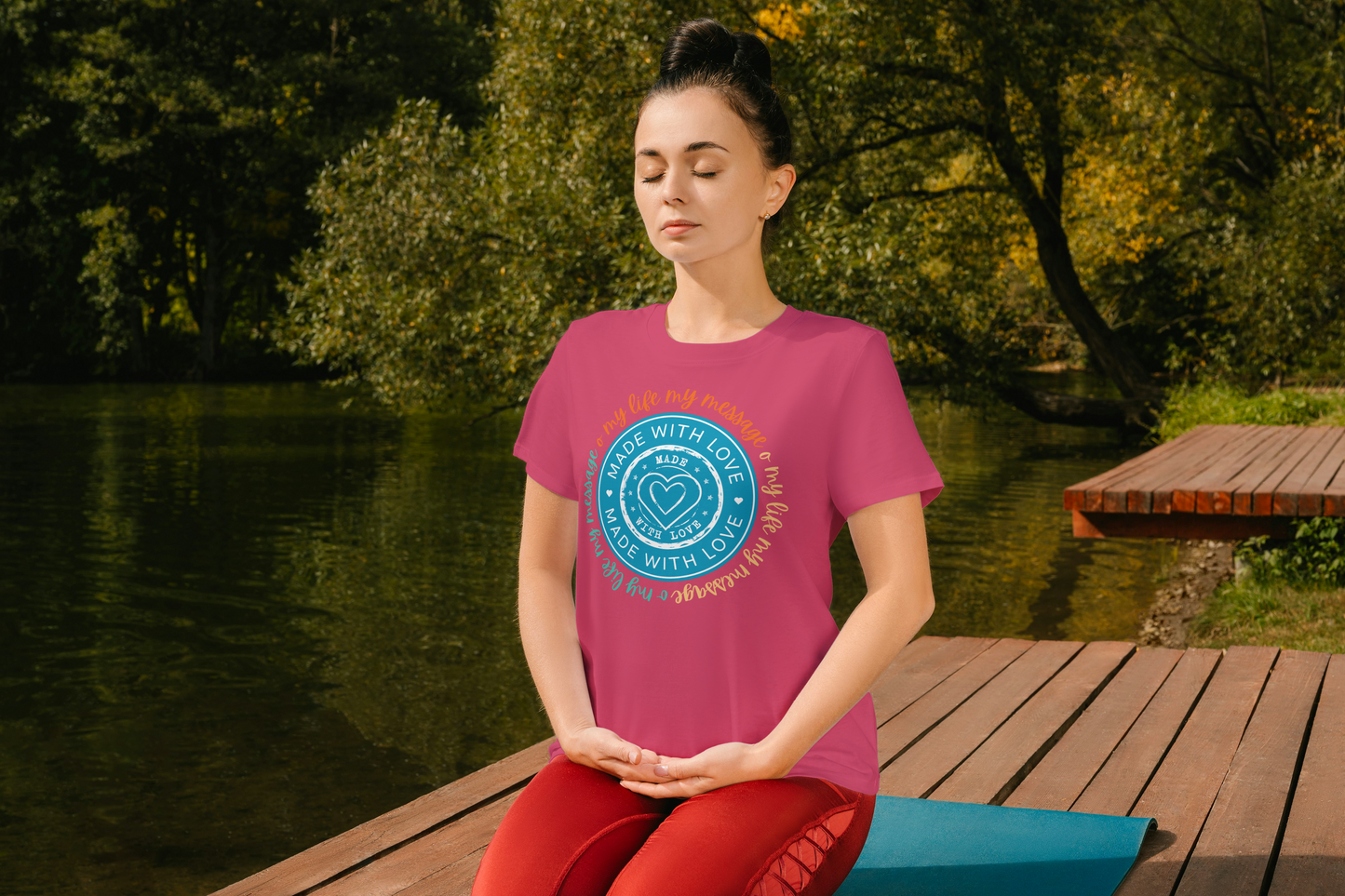 Yoga Inspirational My Life My Message, Made with Love | Unisex t-shirt