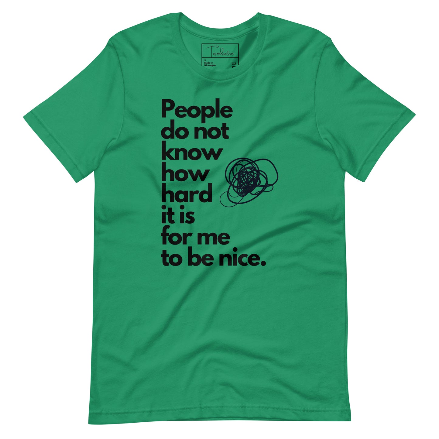 Hard to Be Nice Shirt | Unisex T-shirt Kelly