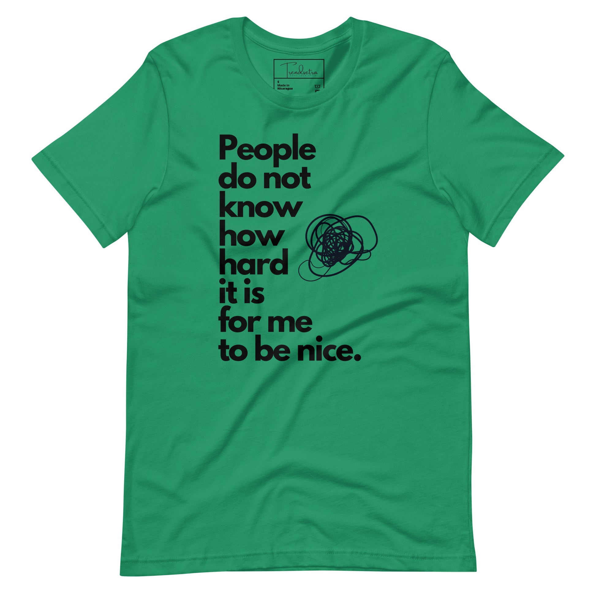 Hard to Be Nice Shirt | Unisex T-shirt Kelly