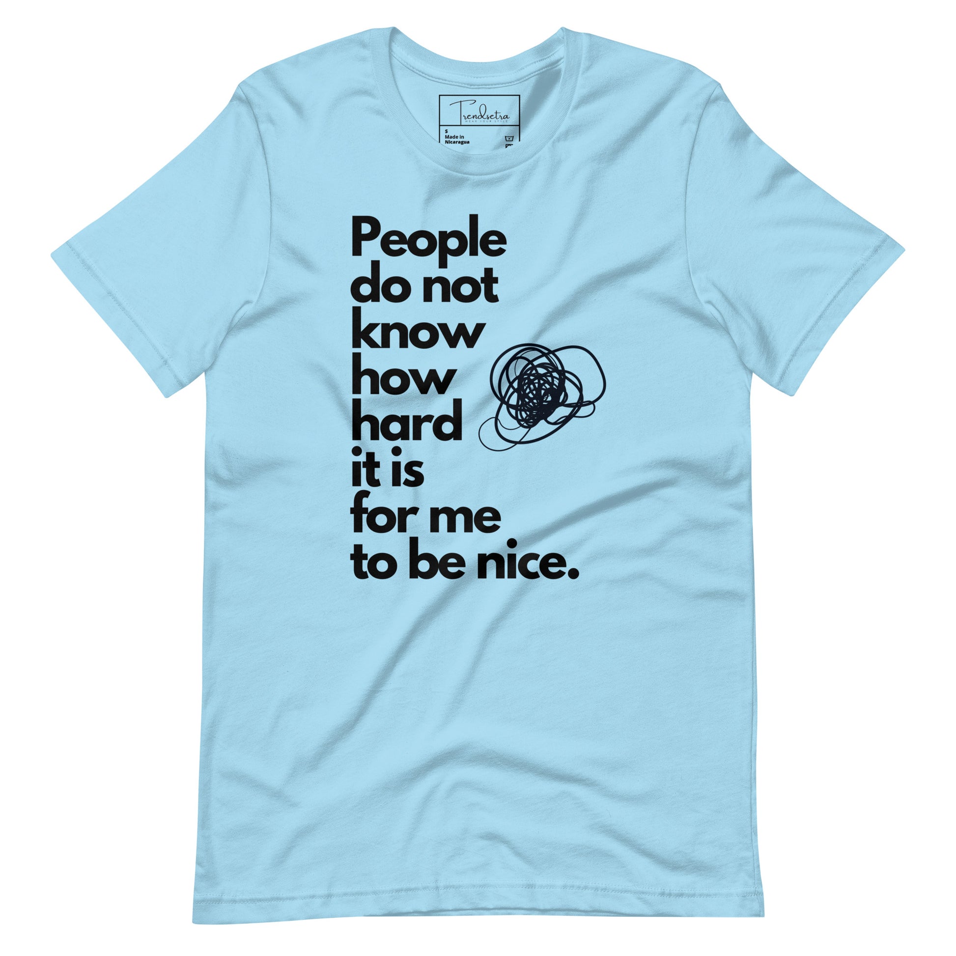 Hard to Be Nice Shirt | Unisex T-shirt Ocean Blue