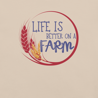 Life on a farm, farm lovers! Unisex t-shirt