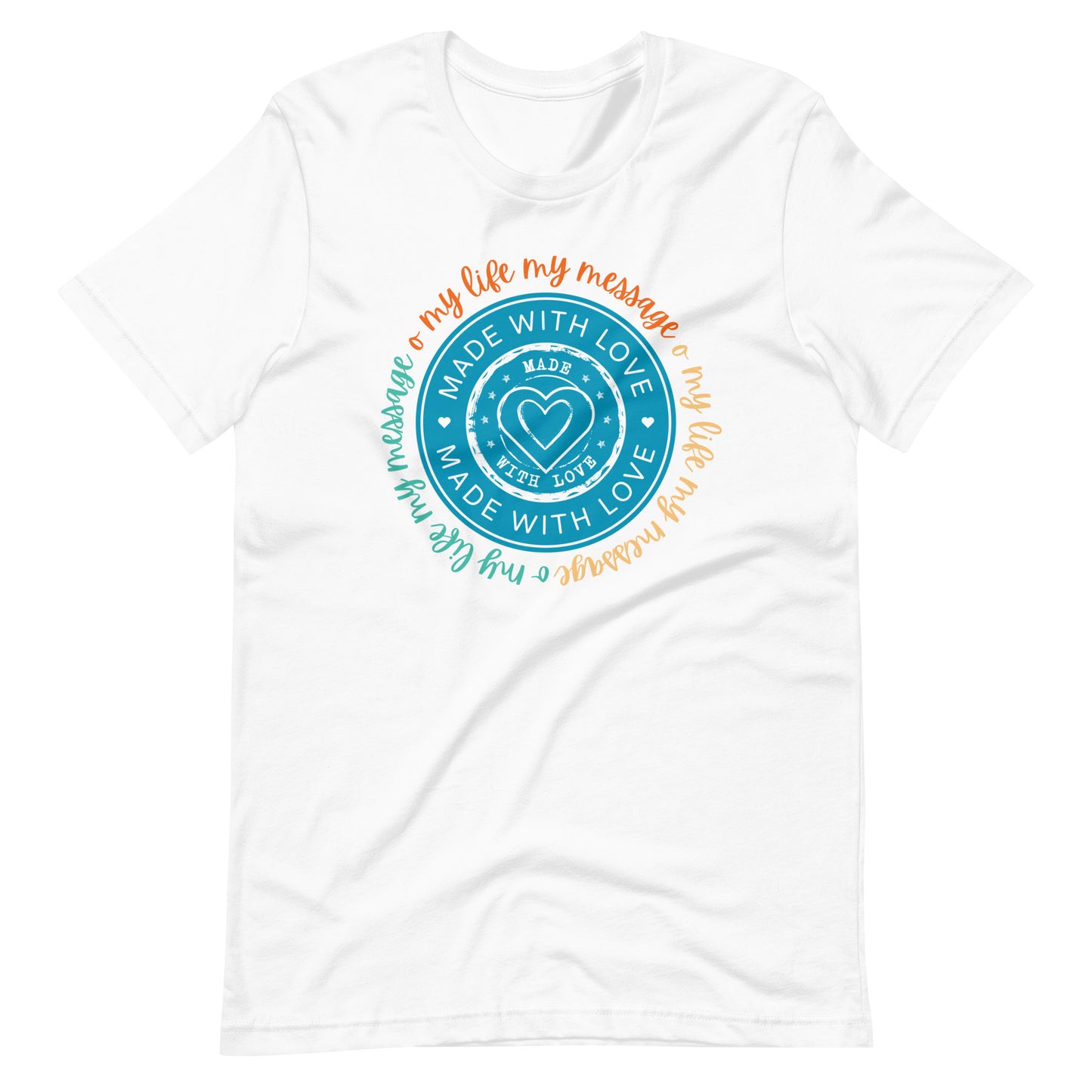 Yoga Inspirational My Life My Message, Made with Love | Unisex t-shirt