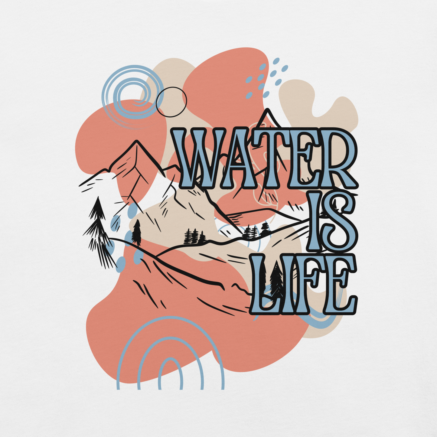 Mountain Lover's Tee - Water Is Life, Stay Hydrated! | Unisex t-shirt